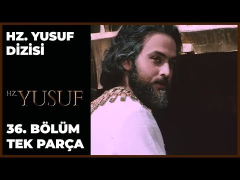 Hz. Yusuf Dizisi 36.Bölüm