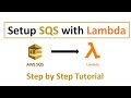 How to Integrate AWS Lambda with AWS SQS | Trigger Lambda when there is a message in AWS SQS