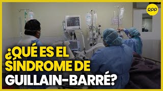 Síndrome de Guillain-Barré en Perú: ¿A quiénes afecta más?