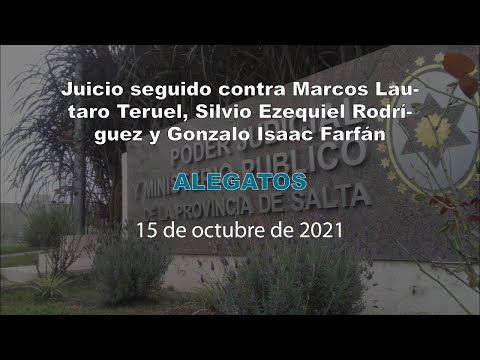 Juicio contra Teruel, Rodríguez  y Farfán por abuso sexual con acceso carnal agravado. Alegatos