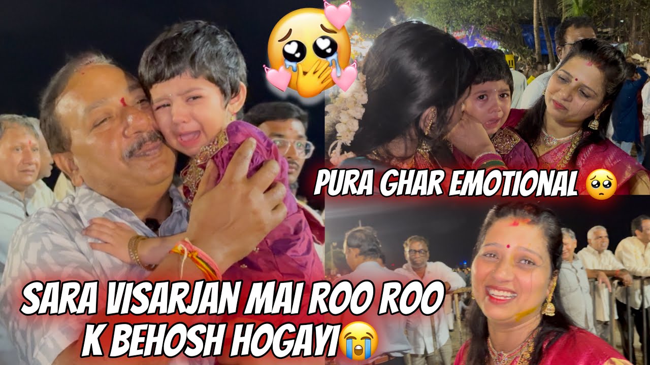 Ganpati Visarjaan Mai Sara Ro Ro k Huwi behosh 😭Pura Ghar Huwa Emotional 🥹| Aarti vlogs |