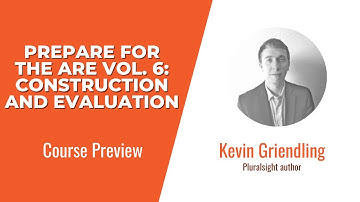 Prepare for the ARE Vol. 6: Construction and Evaluation Course Preview