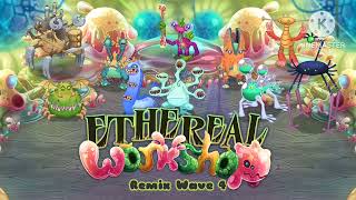 Ethereal Workshop Remix: Wave 4