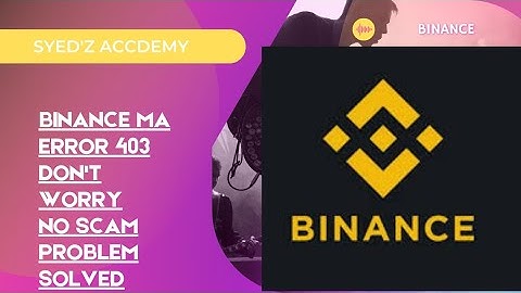 Binance 403 error||Problem Solved||Binance#binance