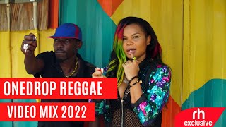 ONEDROP REGGAE VIDEO MIX 2022 -DJ BUSHMEAT FT Chronixx,Alaine,Chris Martin Busy Signal.RH EXCLUSIVE