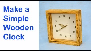 There are many ways to make clocks and many different sizes, this is just one version that could be used as a guideline in building 