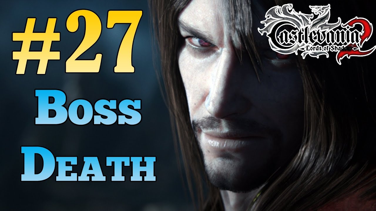Castlevania Lords of Shadow 2 Walkthrough - Part 27 BOSS (Death ...