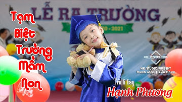 Tạm biệt trường mầm non - Phạm Hạnh Phương