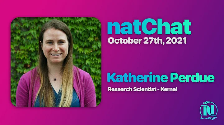 natChat Oct 27, 2021: Dr. Katherine Perdue