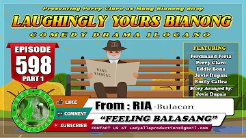 LAUGHINGLY YOURS BIANONG #205 COMPILATION | ILOCANO DRAMA | LADY ELLE PRODCUTIONS