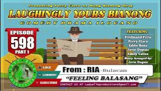 LAUGHINGLY YOURS BIANONG #205 COMPILATION | ILOCANO DRAMA | LADY ELLE PRODCUTIONS