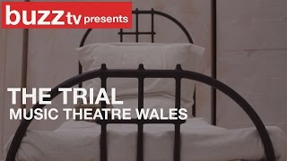 Music Theatre Wales- The Trial