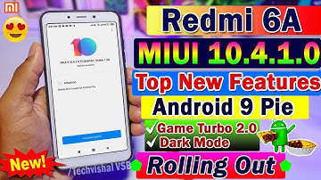 Redmi 6A MIUI 10.4.1.0 Android 9 Pie Stable Update Rolling Out | Top Features | Dark Mode, Camera