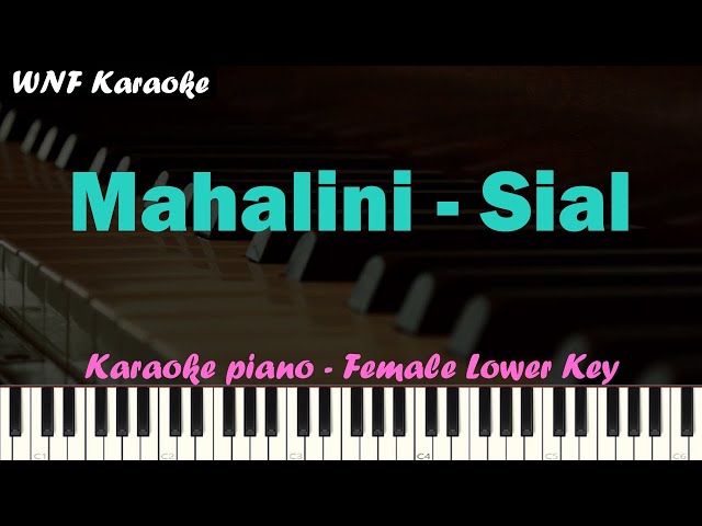 Mahalini - Sial Karaoke Piano (Female Lower Key) class=