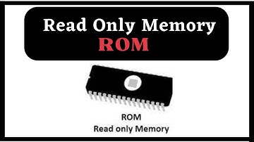 What is ROM ? | Read Only Memory |