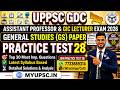 [Full Length Test] UPPSC GDC Assistant Professor &amp; UP GIC Lecturer 2026 | GS Paper Practice Set 28