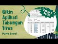 Cara membuat aplikasi tabungan siswa dengan excel