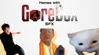 59 seconds of Memes with GoreBox's SFX
