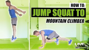 How To Do A JUMP SQUAT TO MOUNTAIN CLIMBER | Exercise Demonstration Video and Guide