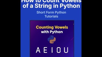 Count Vowels in a Word with Python List Comprehension | Easy String Tutorial for Beginners
