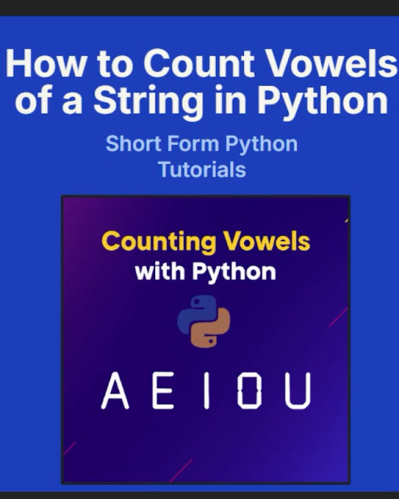 Count Vowels in a Word with Python List Comprehension | Easy String ...