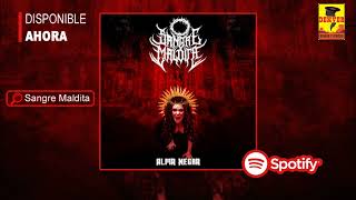 Sangre Maldita - Alma Negra 2023 (LINK SPOTIFY)