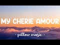 My Cherie Amour - Stevie Wonder (Lyrics) 🎵