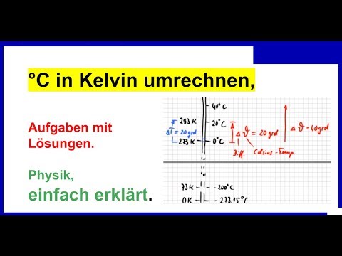 Grad Celsius Und Kelvin Umrechnung Aufgaben Mit Losungen Physik