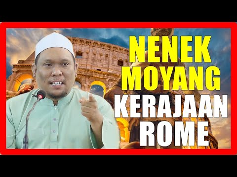 Siapakah Nenek Moyang Bangsa Rome Itali - Ustaz Auni Mohamed