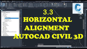 Civil 3D Tutorial - 3.3 - Horizontal Alignment