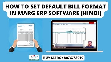 How to Set Default Bill Format in Marg ERP Software [Hindi] Buy Marg Call 8076783949