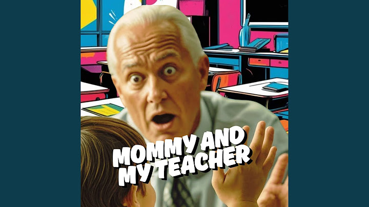 Mommy And My Teacher