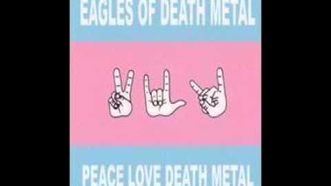 Eagles of death metal - Stuck﻿ in the Metal with you.