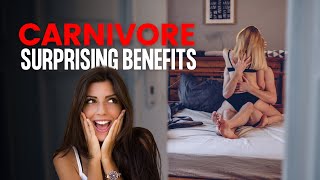 Surprising Benefits of The Carnivore Diet