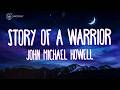 John Michael Howell Story Of A Warrior Lyrics English Song 2026 