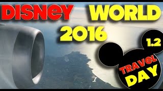 WALT DISNEY WORLD VLOG - XMAS VACATION 2016 - TRAVEL DAY - PART 2