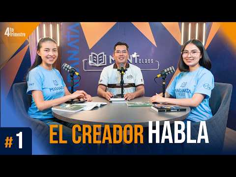 LESSON 01: THE CREATOR SPEAKS | Maranata Class - 4th Quarter