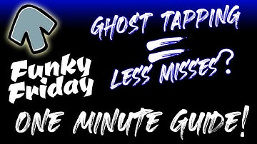 GHOST TAPPING GUIDE! ┃Funky Friday 9 KEYS UPDATE Feature! (Roblox)