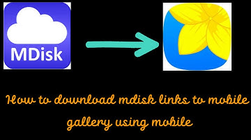 how to download mdisk link or vdisk to mobile gallery using mobile