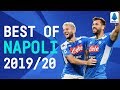 Best Of Napoli | Milik, Insigne, Mertens | 2019/20 | Serie A TIM