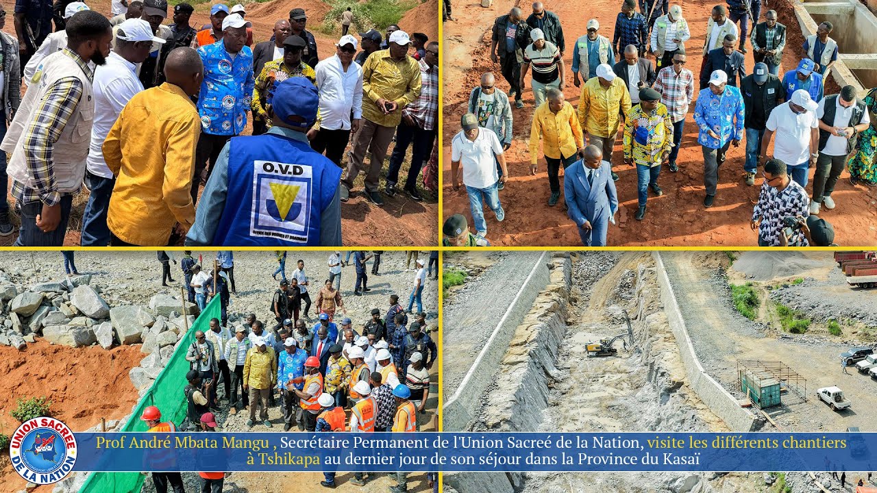 Prof André Mbata Mangu Secrétaire Permanent de l'Union Sacreé visite différents chantiers à Tshikapa