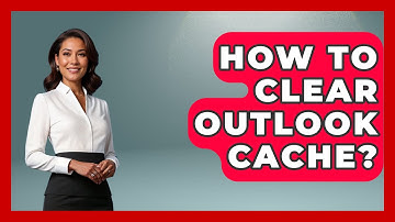 How To Clear Outlook Cache? - TheEmailToolbox.com