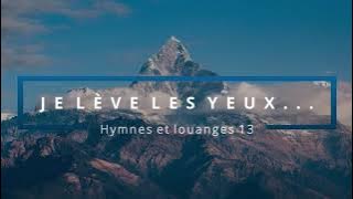 13 - Je lève les yeux... (voix) | Hymnes et louanges | Audréanne Cloutier