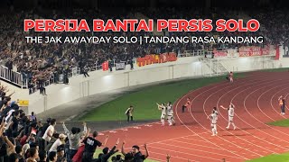 THE JAK AWAYDAY SOLO | TANDANG RASA KANDANG | PERSIS VS PERSIJA 16/08/2025