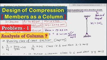 Problem 1 Design of Compression Member as a Column | Design of Compression Member