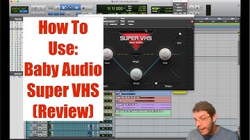 How To Use: Baby Audio. Super VHS (Review) @MattMontanez