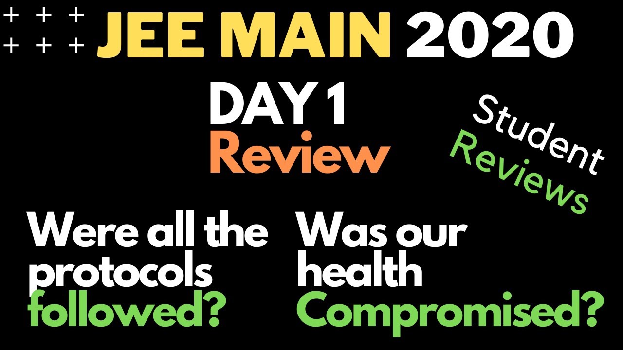 JEE MAIN 2020 Day 1 Sept 1 |Student Review & FeedBack |Test Centre Arrangement |Do we need to Worry?