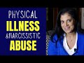 Physical illness and narcissistic relationships