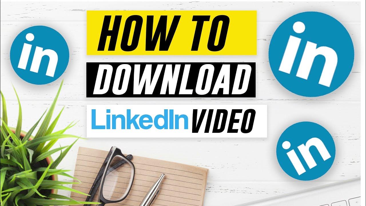 how to download linkedin videos to computer linkedin video download online YouTube
