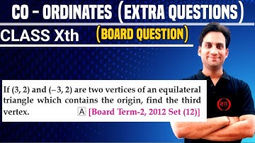 If (3,2) and (-3,2) are two vertices of an equilateral triangle which contains the origin, find the